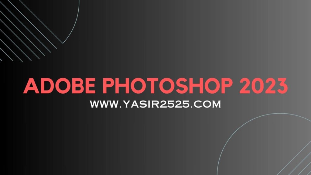 Adobe Photoshop 2023