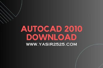 Download Autodesk AutoCAD 2010 Full Version