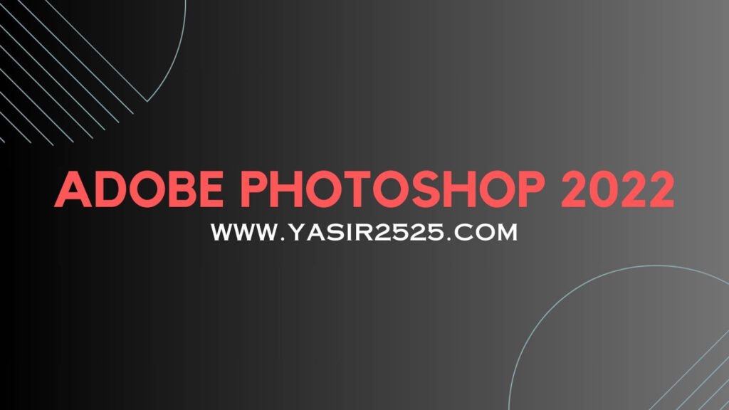 Download Adobe Photoshop 2022