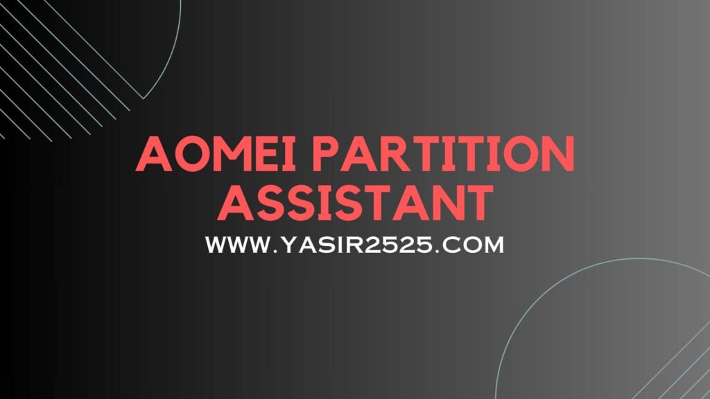 AOMEI Partition Assistant Full