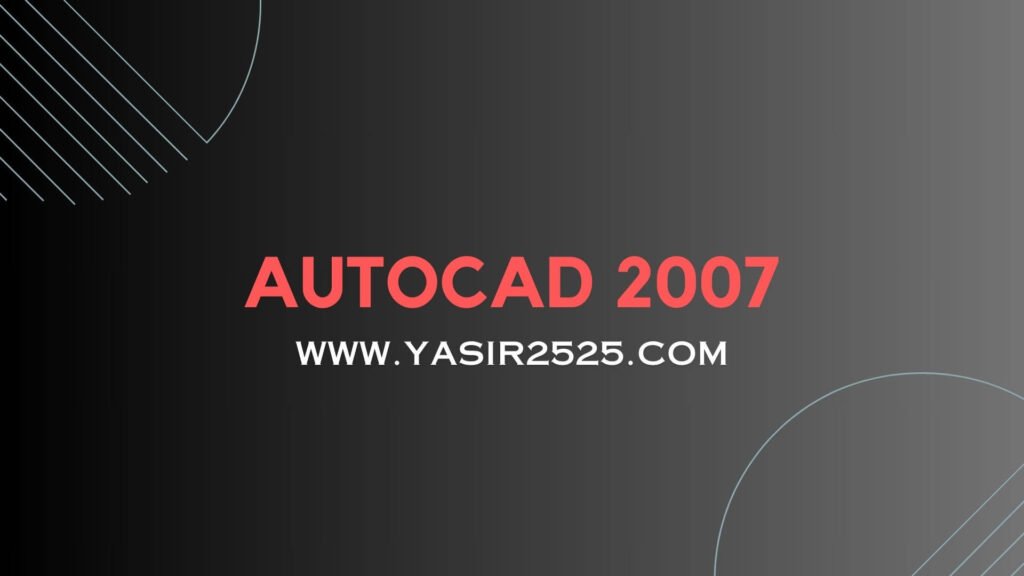 Download AutoCAD 2007 Gratis